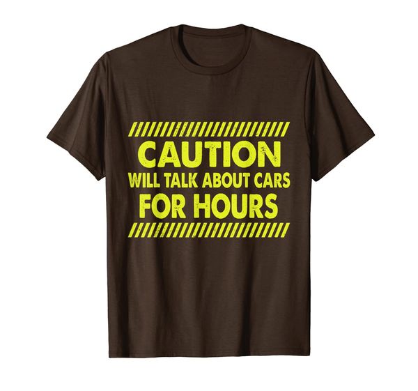 Caution Will Talk About Cars For Hours Tee Gift T-Shirt, Mainly pictures 
Caution Will Talk About Cars For Hours Tee Gift T-Shirt, Mainly pictures