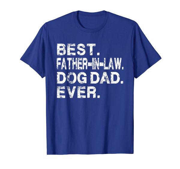 father's day gift father-in-law and dog dad ever tshirt, White;black
father's day gift father-in-law and dog dad ever tshirt, White;black