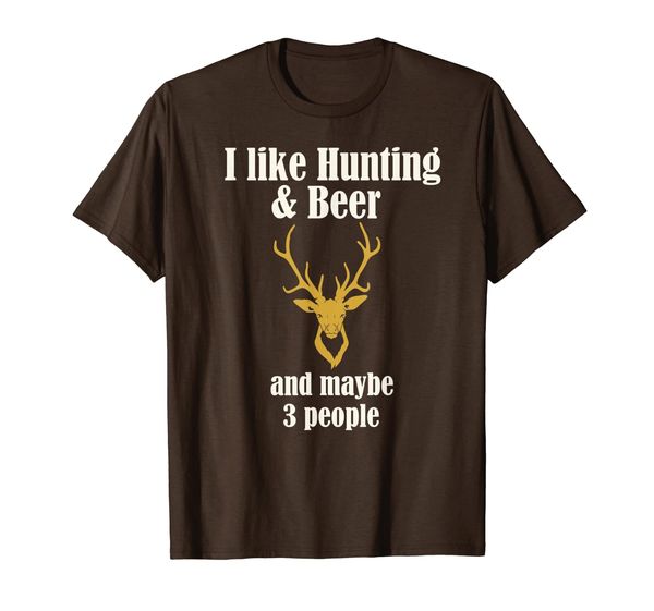 i like hunting beer and maybe 3 people funny t-shirt, White;black 
i like hunting beer and maybe 3 people funny t-shirt, White;black