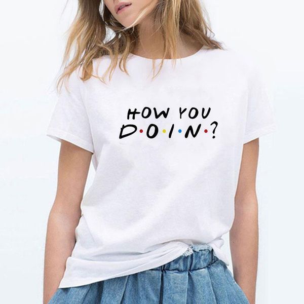 how you doing fashion summer women short sleeve o-neck friends t-shirt kawaii women grunge harajuku streetwear, White
how you doing fashion summer women short sleeve o-neck friends t-shirt kawaii women grunge harajuku streetwear, White