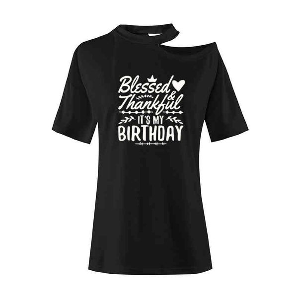 Thankful And Blessed Its My Birthday Trendy Shirt Slogan Women Fashion Grunge Birthday Irregular Sexy Off Shoulder Tee Top, White
Thankful And Blessed Its My Birthday Trendy Shirt Slogan Women Fashion Grunge Birthday Irregular Sexy Off Shoulder Tee Top, White