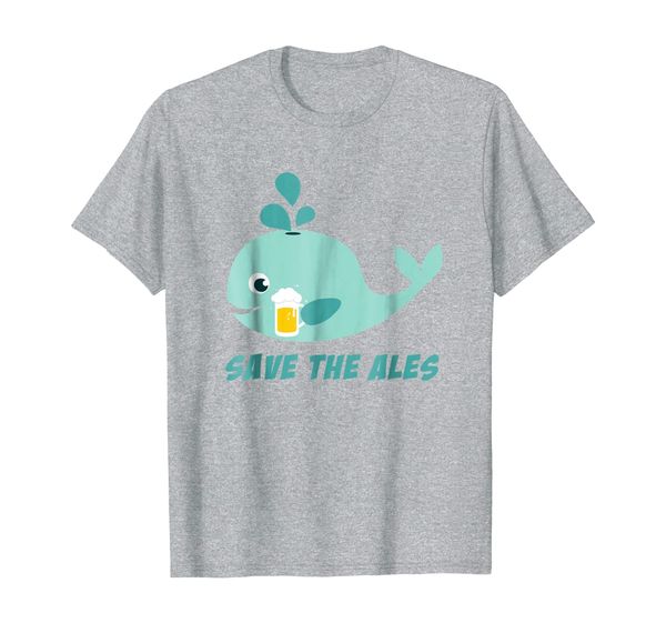 save the ales funny drinking shirt for the bar, White;black
save the ales funny drinking shirt for the bar, White;black
