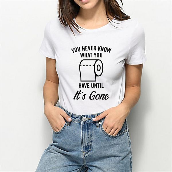 vintage cool toilet paper women t shirt harajuku funny vestidos you never know what have until its gone, White
vintage cool toilet paper women t shirt harajuku funny vestidos you never know what have until its gone, White