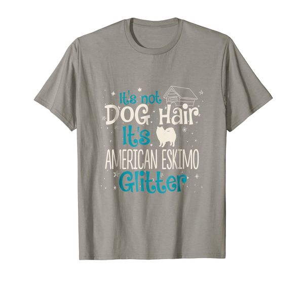 It' Not Dog Hair It' American Eskimo Glitter T-Shirt, Mainly pictures