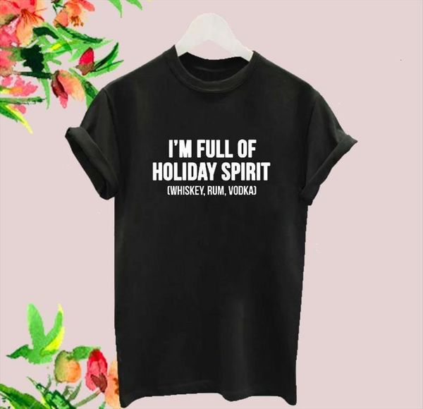 im full of holiday spirit women print cotton casual funny for yong girl tee hipster drop ship s, White
im full of holiday spirit women print cotton casual funny for yong girl tee hipster drop ship s, White