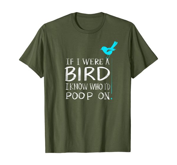Cute If I Were A Bird I Know Who I'd Poop On Funny Pet Gift T-Shirt, Mainly pictures
Cute If I Were A Bird I Know Who I'd Poop On Funny Pet Gift T-Shirt, Mainly pictures