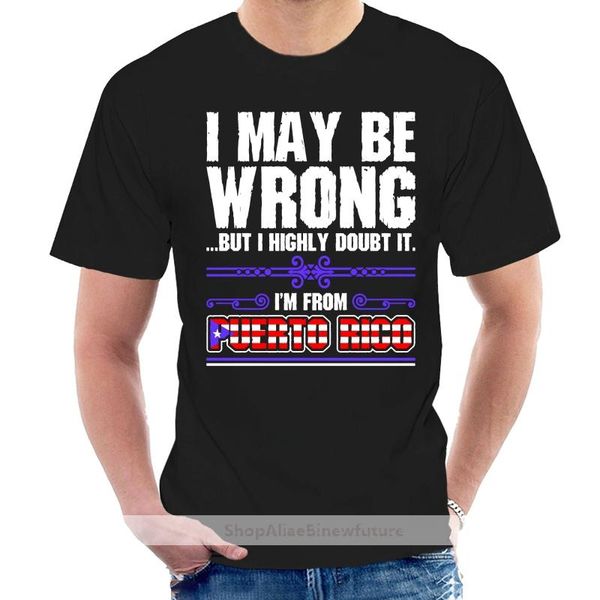 i may be wrong im from puerto rico t shirt designs cotton s-3xl original fit casual summer pattern shirt @009969, White;black
i may be wrong im from puerto rico t shirt designs cotton s-3xl original fit casual summer pattern shirt @009969, White;black