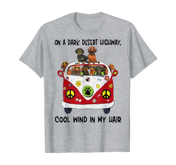 on a dark desert highway cool wind in my hair dachshund tee, White;black 
on a dark desert highway cool wind in my hair dachshund tee, White;black