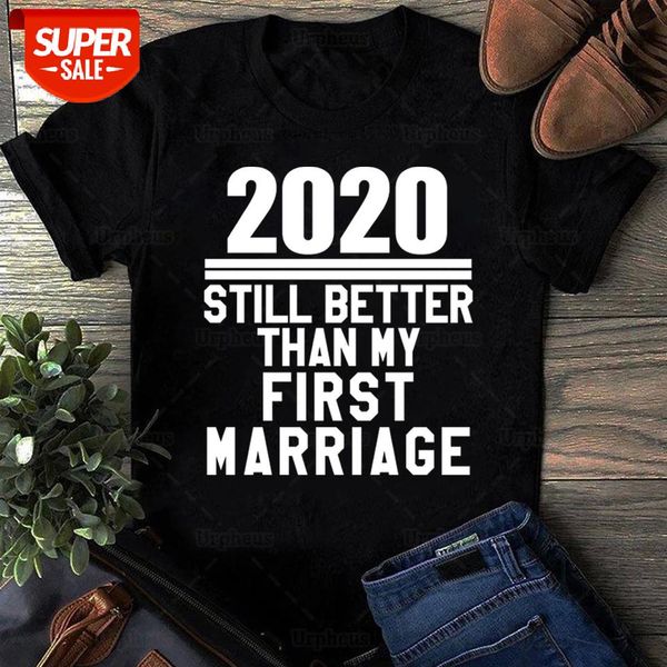 sunfiz yf 2020 is still better than my first marriage funny t shirt ex husband ex wife humor graphic cotton tees #gh8n, White
sunfiz yf 2020 is still better than my first marriage funny t shirt ex husband ex wife humor graphic cotton tees #gh8n, White