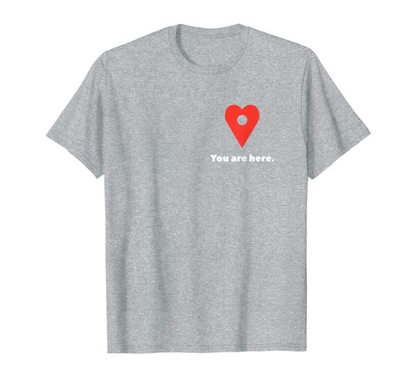 you are here location in my heart cute lover romantic gift t-shirt, White;black