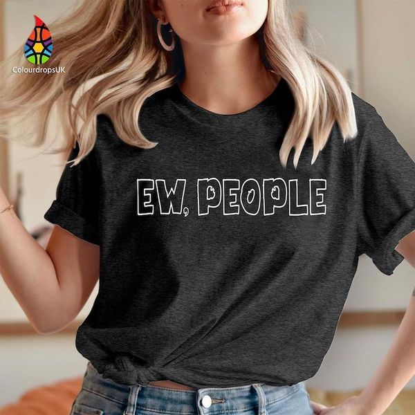 women's t-shirt skuggnas ew people t shirt funny sarcastic hipster sarcasm tshirt summer cotton casual slogan drop ship, White
women's t-shirt skuggnas ew people t shirt funny sarcastic hipster sarcasm tshirt summer cotton casual slogan drop ship, White