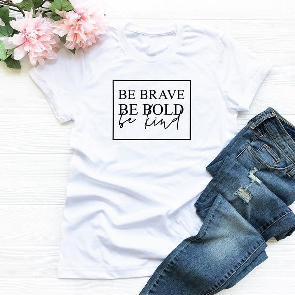 be brave be bold be kind t-shirt men women inspiring religious christian tshirt fashion aesthetic tumblr hipster grunge tee top, White
be brave be bold be kind t-shirt men women inspiring religious christian tshirt fashion aesthetic tumblr hipster grunge tee top, White