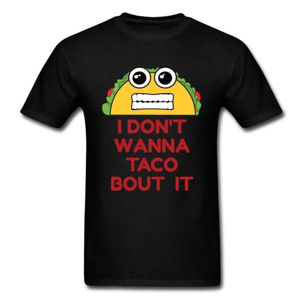 men's t-shirts i dont wanna taco bout it tee shirt funny t-shirt men t letter tshirt summer fall cartoon tees cotton black clothes, White;black
men's t-shirts i dont wanna taco bout it tee shirt funny t-shirt men t letter tshirt summer fall cartoon tees cotton black clothes, White;black