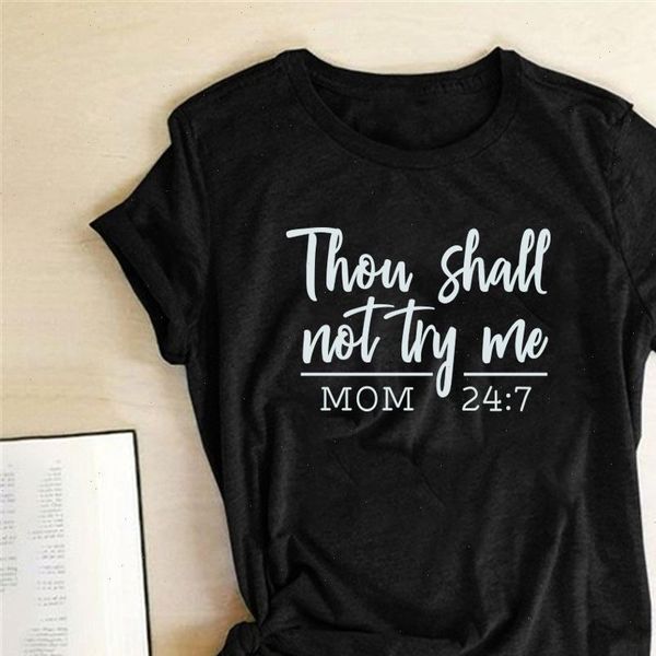 thou shall not try me mom 24:7 print t shirts women summer for teens harajuku tshirt women cotton o neck clothes, White
thou shall not try me mom 24:7 print t shirts women summer for teens harajuku tshirt women cotton o neck clothes, White