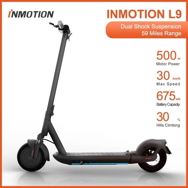 2021 inmotion l9 smart electric scooter fashion folding scooter 30km/h 500w motor power 10 inch tire 30% hills climbing
2021 inmotion l9 smart electric scooter fashion folding scooter 30km/h 500w motor power 10 inch tire 30% hills climbing