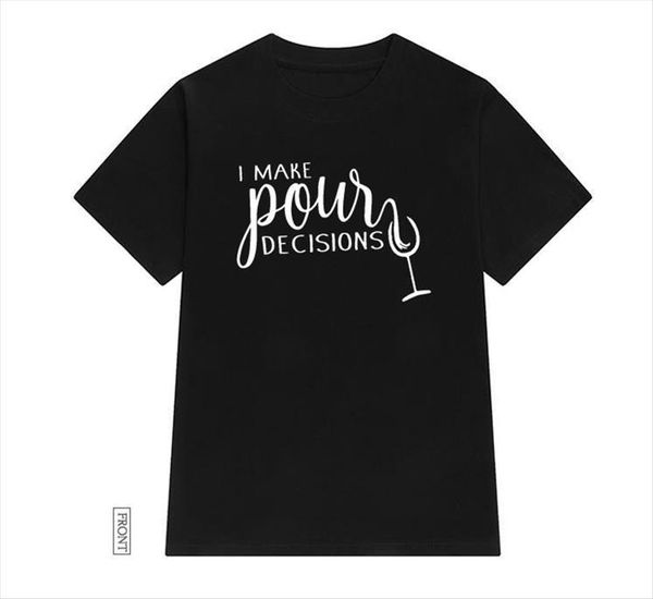 i make pour decisions womens cotton casual funny yong girl tee 5 colors drop ship s 585, White
i make pour decisions womens cotton casual funny yong girl tee 5 colors drop ship s 585, White