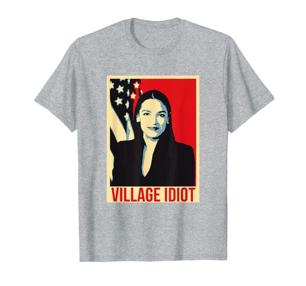 alexandria ocasio-cortez village idiot funny t-shirt, White;black