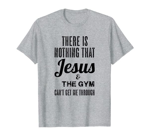 there is nothing that jesus and the gym can't get me through t-shirt, White;black
there is nothing that jesus and the gym can't get me through t-shirt, White;black