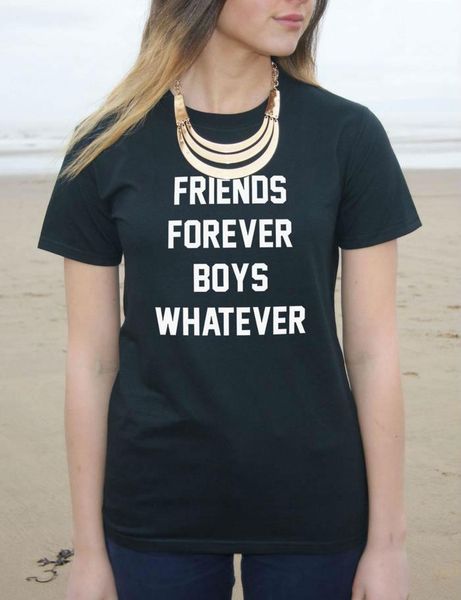 friends forever boys whatever women t shirt cotton casual funny shirt for lady white black tee harajuku hipster zt203-147
friends forever boys whatever women t shirt cotton casual funny shirt for lady white black tee harajuku hipster zt203-147