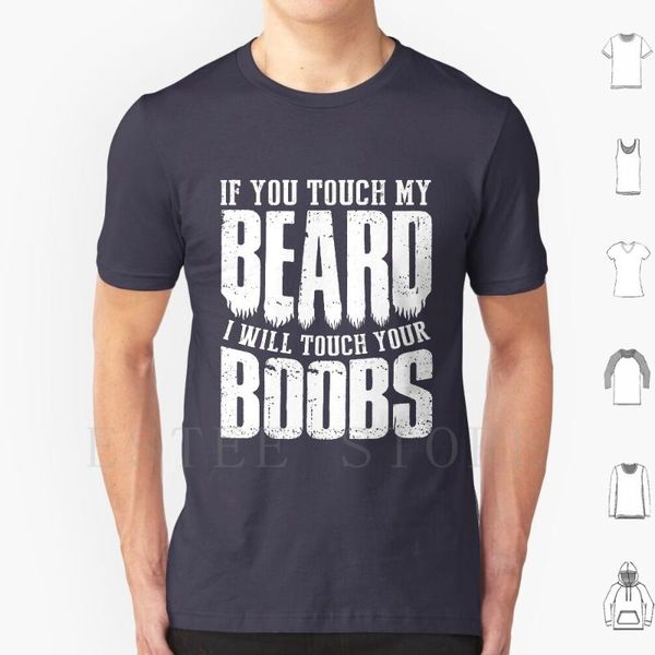 men's t-shirts if you touch my beard i will your boobs funny shirt t cotton men diy print dad with, White;black
men's t-shirts if you touch my beard i will your boobs funny shirt t cotton men diy print dad with, White;black