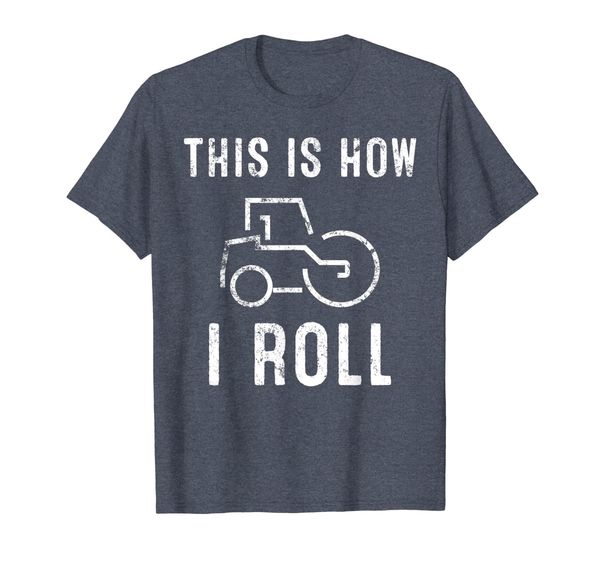 This Is How I Roll Steamroller T-Shirt, Mainly pictures
This Is How I Roll Steamroller T-Shirt, Mainly pictures
