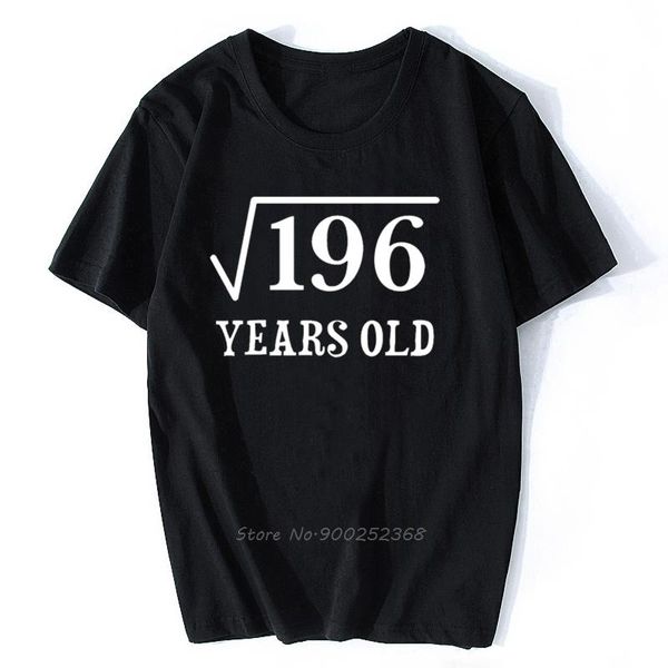square root of 196 14 yrs years old 14th birthday t-shirt print men cotton tshirt hip hop tees harajuku streetwear, White;black
square root of 196 14 yrs years old 14th birthday t-shirt print men cotton tshirt hip hop tees harajuku streetwear, White;black