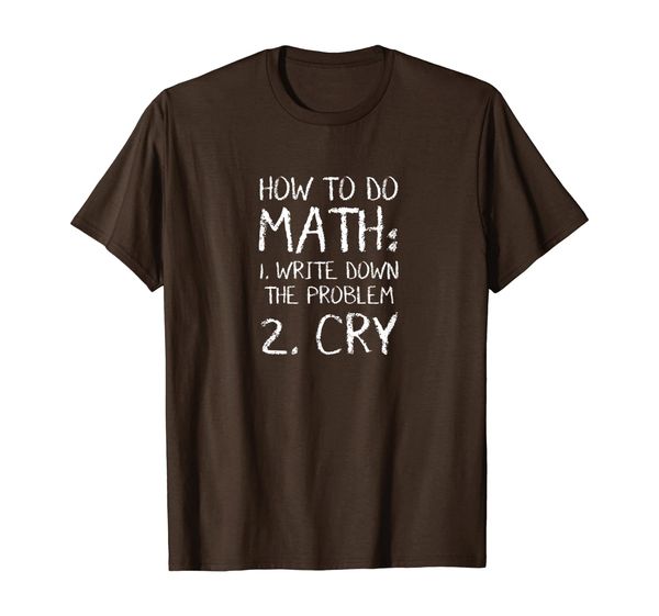 How To Do Math T-Shirt, Mainly pictures
How To Do Math T-Shirt, Mainly pictures