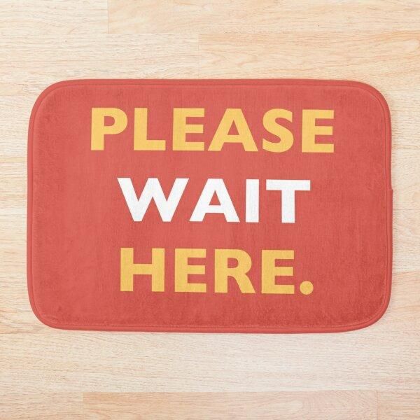 bath mats please wait here. mat custom one direction doormat home decor door floor foot pad
bath mats please wait here. mat custom one direction doormat home decor door floor foot pad
