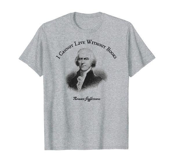 thomas jefferson quote gift bibliophile reader librarian t-shirt, White;black 
thomas jefferson quote gift bibliophile reader librarian t-shirt, White;black