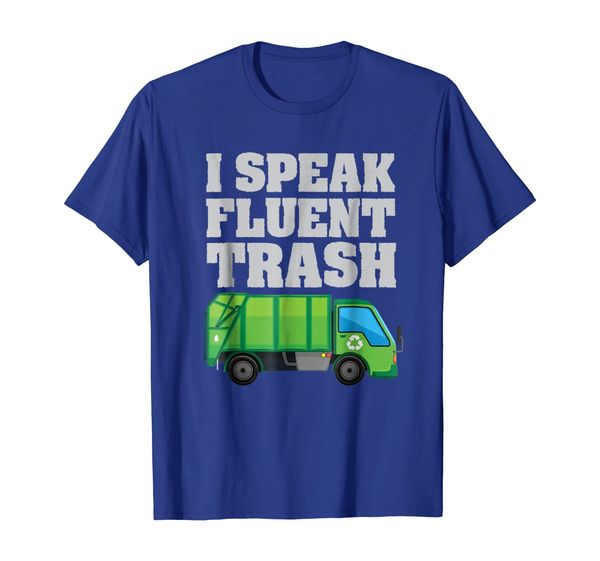 Funny Trash Collector Garbage Truck Gift T-Shirt Fluent, Mainly pictures
Funny Trash Collector Garbage Truck Gift T-Shirt Fluent, Mainly pictures