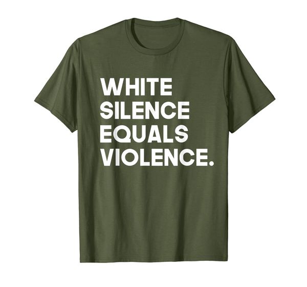 white silence equals violence racial equality t-shirt, White;black