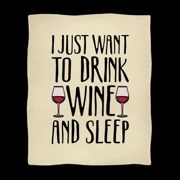 blankets i just want to drink wine and sleep bath towel flannel thicken throw blanket rug year gifts
blankets i just want to drink wine and sleep bath towel flannel thicken throw blanket rug year gifts