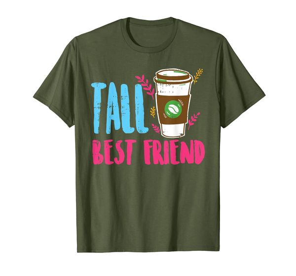 Tall Best Friend Coffee Cup Caffeine Latte Coffee Lover Gift T-Shirt, Mainly pictures
Tall Best Friend Coffee Cup Caffeine Latte Coffee Lover Gift T-Shirt, Mainly pictures