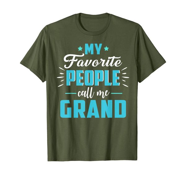 My Favorite People Call Me Grand T-Shirt Father' Day Gift, Mainly pictures