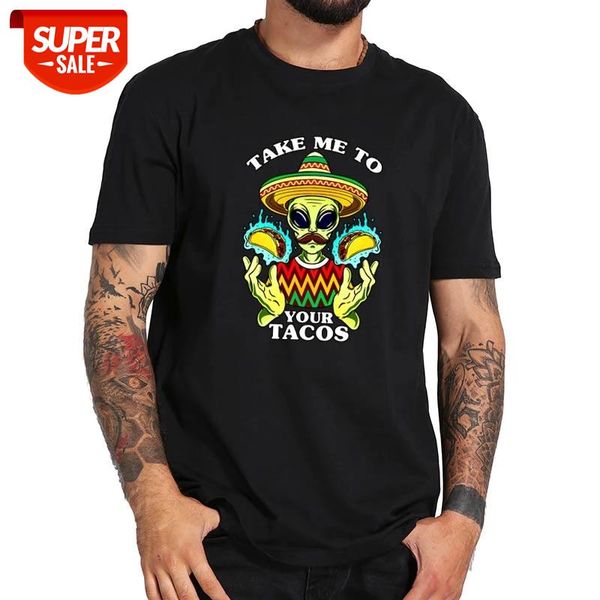 take me to your tacos t shirt alien ufo funny taco tshirt 100% cotton soft breathable tee #2l3f, White;black
take me to your tacos t shirt alien ufo funny taco tshirt 100% cotton soft breathable tee #2l3f, White;black