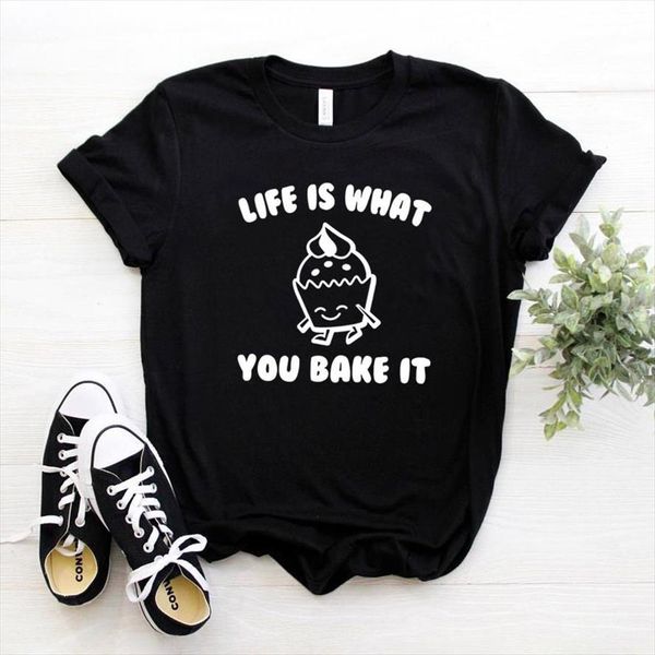 life is what you mens t shirt and womens bake it women casual funny for lady yong girl tee, White;black
life is what you mens t shirt and womens bake it women casual funny for lady yong girl tee, White;black