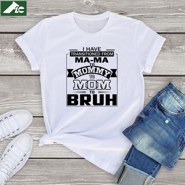 women's t-shirt 100 cotton t shirt women clothing i have transitioned from ma-ma to mommy mom bruh white shirts fashion girl
women's t-shirt 100 cotton t shirt women clothing i have transitioned from ma-ma to mommy mom bruh white shirts fashion girl