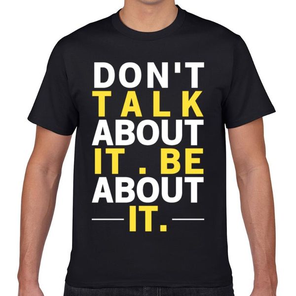 men's t-shirts t shirt men dont talk about it be inspiration hip hop vintage geek cotton male tshirt fa001, White;black
men's t-shirts t shirt men dont talk about it be inspiration hip hop vintage geek cotton male tshirt fa001, White;black