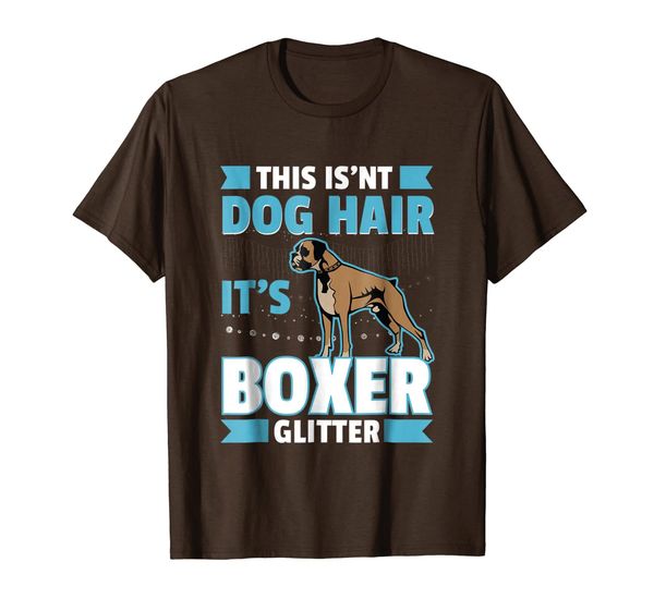 Boxer Dog Shirt This Isn't Dog Hair It' Boxer Glitter, Mainly pictures