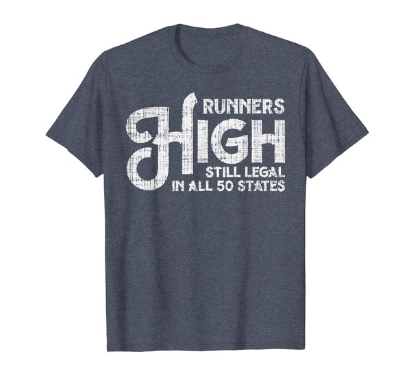 Runners High Still Legal Funny Marathon Running Race Gift T-Shirt, Mainly pictures
Runners High Still Legal Funny Marathon Running Race Gift T-Shirt, Mainly pictures