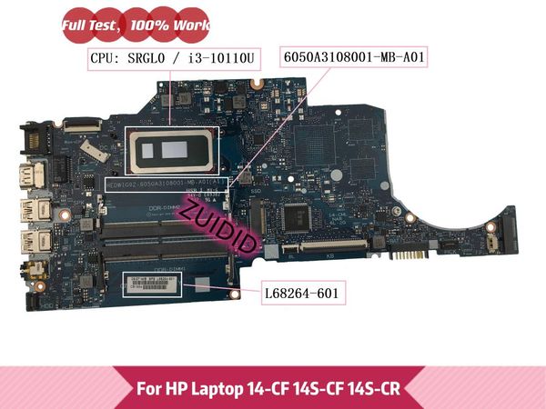 motherboards 6050a3108001-mb-a01 l68264-601 for 14-cf 14s-cf 14s-cr tpn-i130 lapmotherboard l68264-001 with i3-10110u 100% tested ok
motherboards 6050a3108001-mb-a01 l68264-601 for 14-cf 14s-cf 14s-cr tpn-i130 lapmotherboard l68264-001 with i3-10110u 100% tested ok