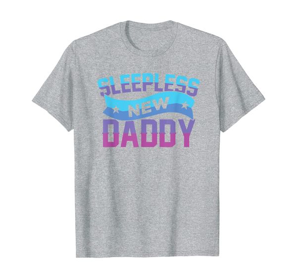 sleepless new daddy for parents with baby t-shirt, White;black 
sleepless new daddy for parents with baby t-shirt, White;black