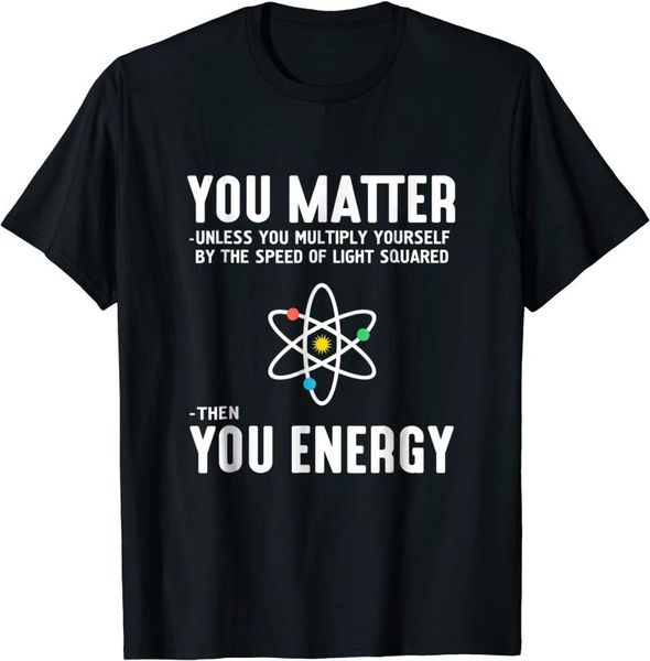 women's t-shirt 2021 t shirt women kawaii summer you matter then energy graphic tees fashion tee unisex, White
women's t-shirt 2021 t shirt women kawaii summer you matter then energy graphic tees fashion tee unisex, White