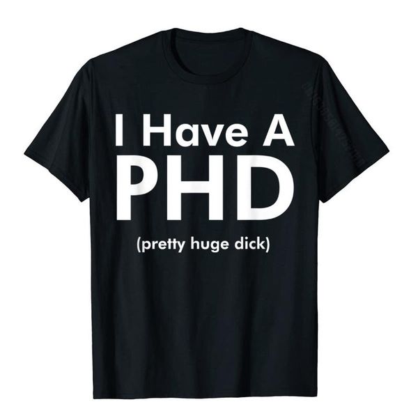 men's t-shirts i have a phd (pretty huge dick) funny t-shirt t shirt for men family shirts design printed cotton, White;black
men's t-shirts i have a phd (pretty huge dick) funny t-shirt t shirt for men family shirts design printed cotton, White;black