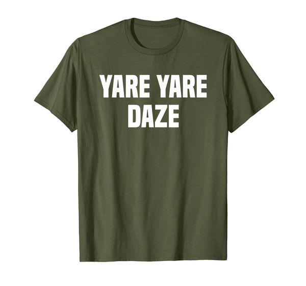 yare yare daze, cool manga character quote and saying t-shirt, White;black 
yare yare daze, cool manga character quote and saying t-shirt, White;black