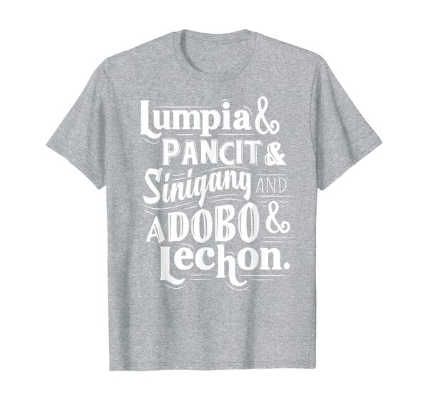 filipino food shirt tee pancit sinigang adobo lechon filipin t-shirt, White;black