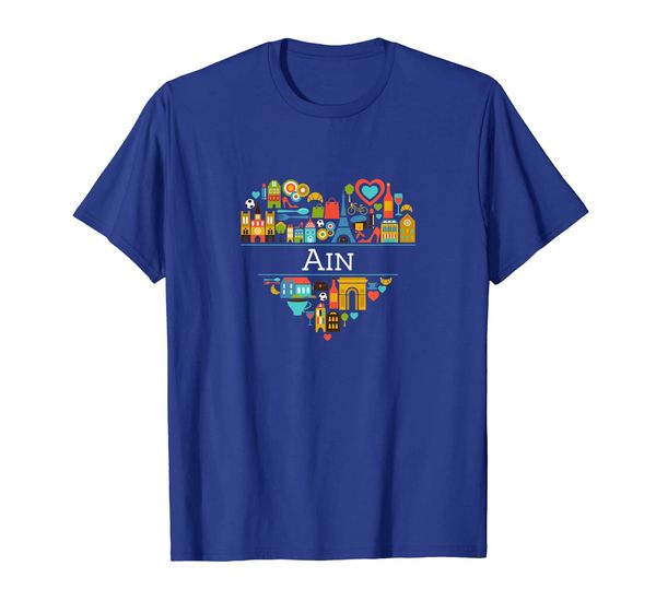 I Love France: Ain | Ain, French Pride T-shirt, Mainly pictures