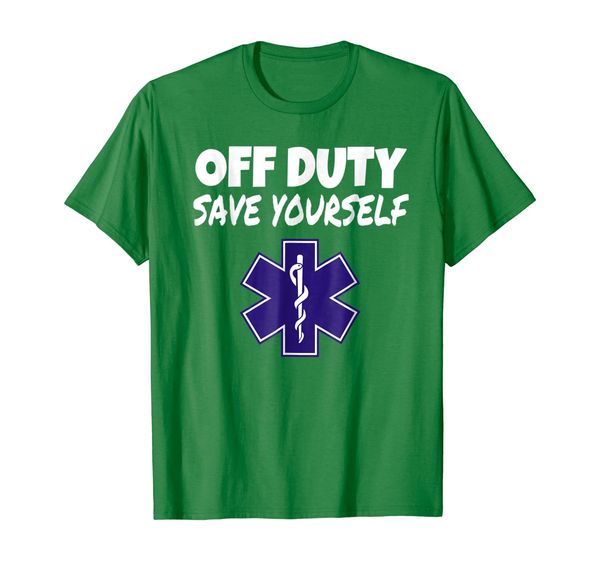 off duty save yourself funny emt ems paramedic gifts t-shirt, White;black