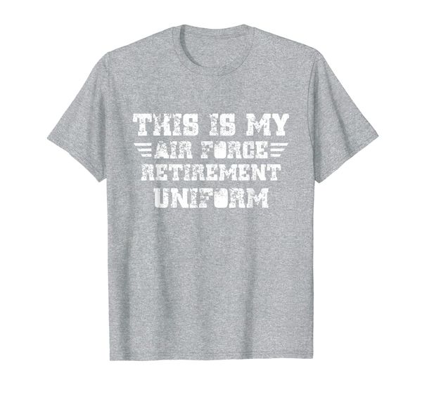 this is my air force retirement uniform retire air force t-shirt, White;black
this is my air force retirement uniform retire air force t-shirt, White;black