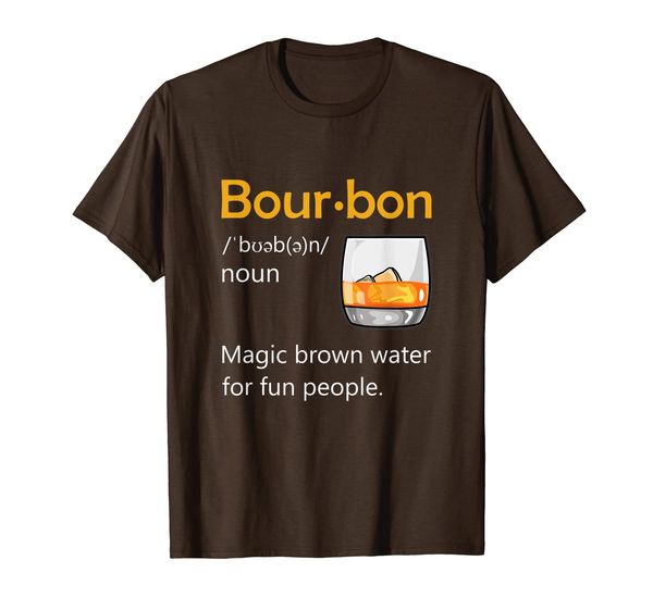 Bourbon Definition Drinking Quote Magic Brown Water Kentucky T-Shirt, Mainly pictures
Bourbon Definition Drinking Quote Magic Brown Water Kentucky T-Shirt, Mainly pictures